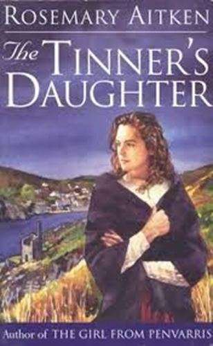 The Tinner's Daughter - Rosemary Aitken