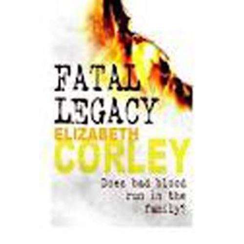 Fatal Legacy - Elizabeth Corley