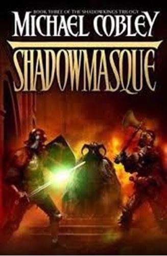 Shadowmasque  - Michael Cobley