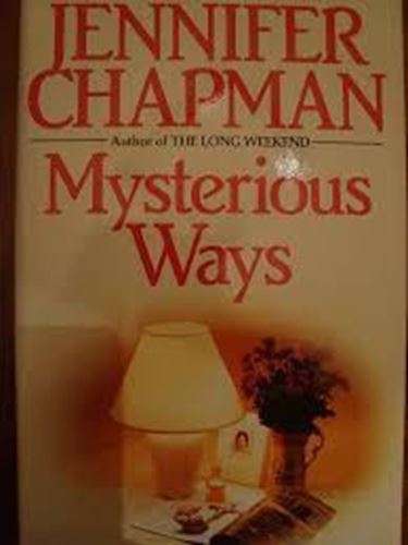 Mysterious Ways - Jennifer Chapman