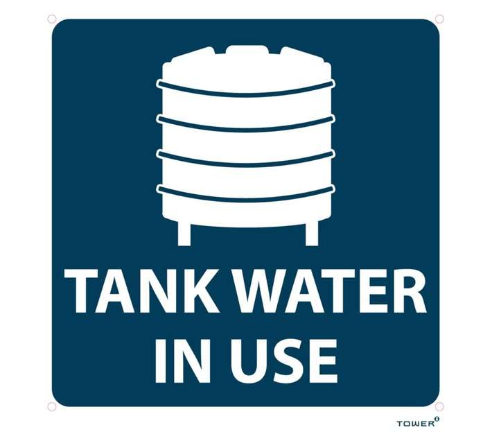 Tower Tank Water In Use Sign - White/Grey (150 x 0.1 x 150mm)