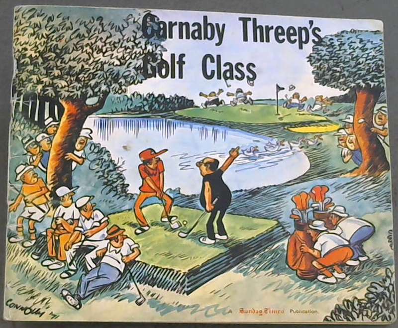 Carnaby Threep`s Golf Class (incl. Gary Player/ Sid Brews Golf Course Design Services card)