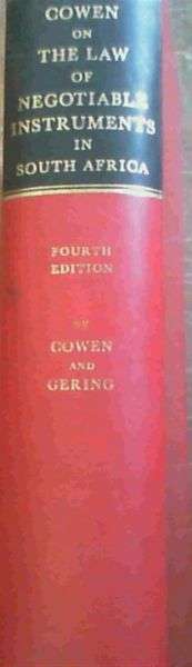 Cowen on the Law of Negotiable Instruments in South Africa