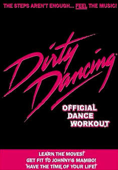 Dirty Dancing Official Dance Workout (DVD)