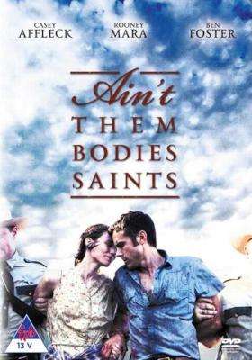 Aint them bodies saints (Rooney Mara, Casey Affleck) (DVD)