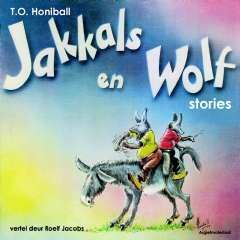 Oom Dana Niehaus: Jakkals en Wolf Stories Vol. 2 (T.O. Honiball) (CD)