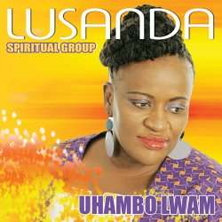 Lusanda Spiritual Group: Uhambo Lwam (CD)