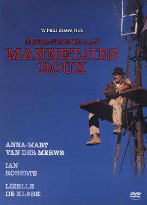 Stuur groete aan Mannetjies Roux (Anna-Mart van der Merwe, Ian Roberts) (DVD)