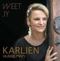 Karlien Husselman: Weet jy (CD)