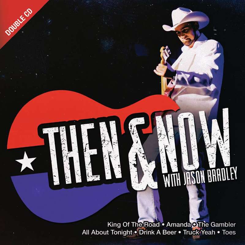 Jason Bradley: Then & Now (CD)