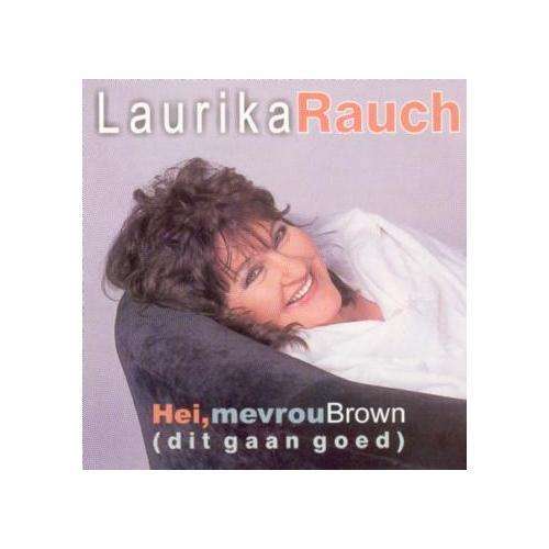Laurika Rauch: Hei Mevrou Brown (Dit Gaan Goed) (CD)