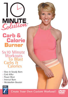 10 Minute Solution - Carb and Calorie Burner (DVD)