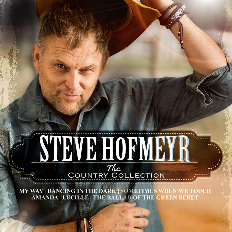 Steve Hofmeyr: The Country Collection (CD)