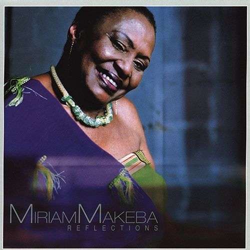 Miriam Makeba: Reflections (CD)