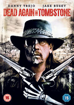 Dead again in Tombstone (Danny Trejo) (DVD)