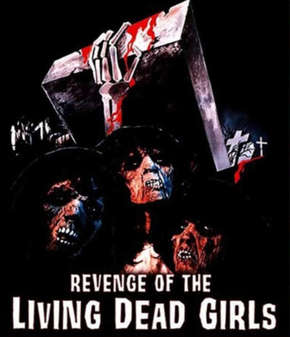 Revenge of the Living Dead Girls (Blu Ray)
