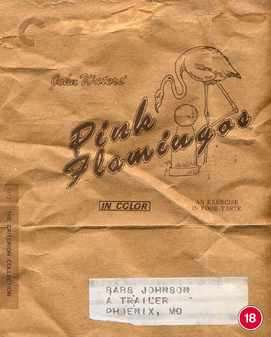 Pink Flamingos (Blu Ray) - Criterion Collection