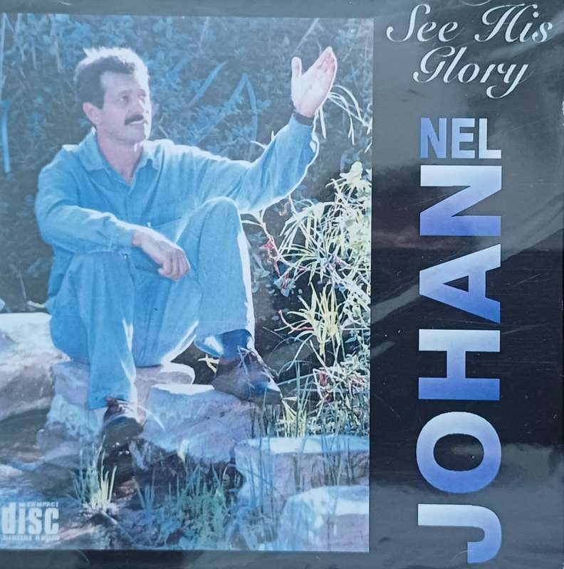 Johan Nel: See His glory (CD) - stock on hand