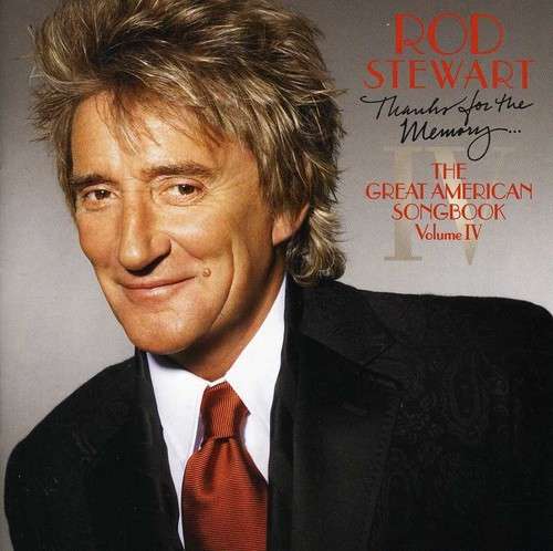 Rod Stewart: Great American Songbook 4 - Thanks for the memory (CD) - stock on hand