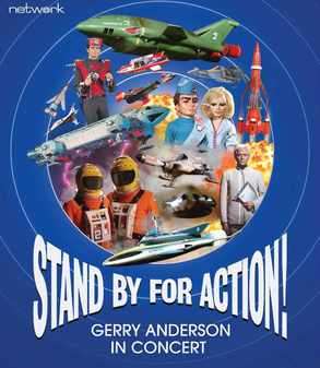 Stand By For Action - Gerry Anderson in Concert (Blu Ray)