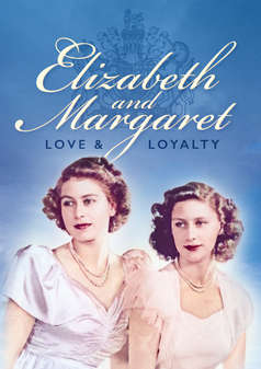 Elizabeth and Margaret - Love and Loyalty (DVD)