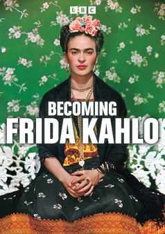 Becoming Frida Kahlo - The Complete Mini Series (DVD)