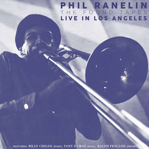 Phil Ranelin: Live in Los Angeles 1978-1981 (CD)