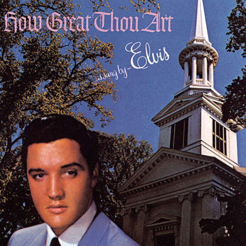 Elvis Presley: How Great Thou Art (CD)