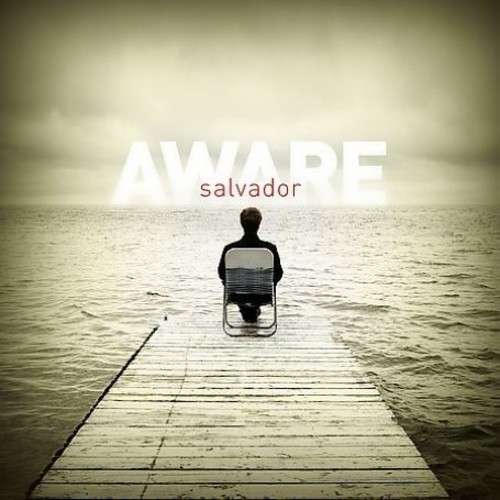 Salvador: Aware (CD)