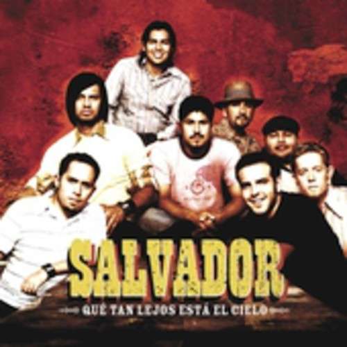 Salvador: Que Tan Lejos Esta El Cielo (CD)