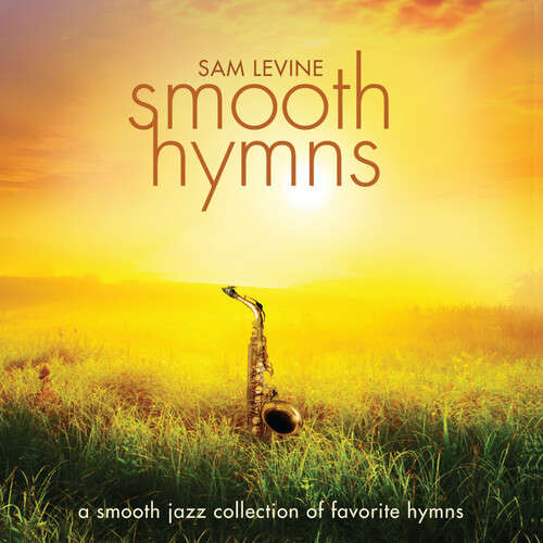 Sam Levine: Smooth Hymns (CD)