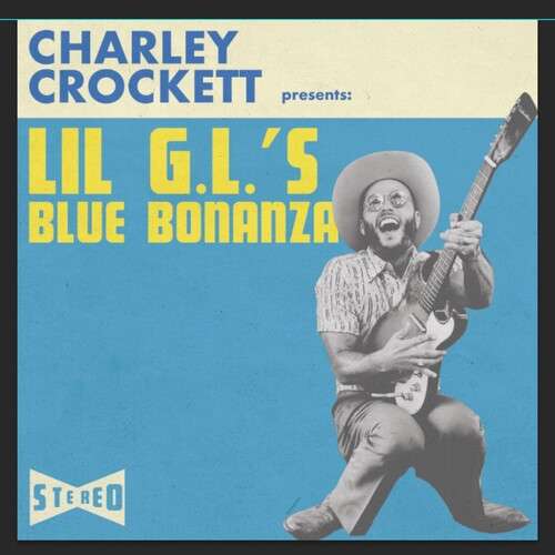 Charley Crockett: Lil GL's Blue Bonanza (Vinyl LP)