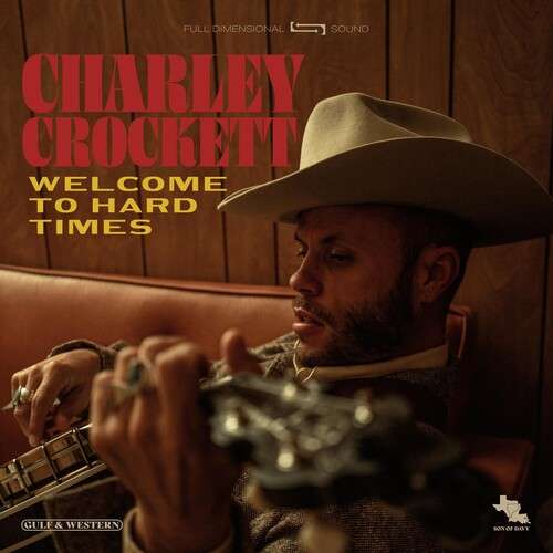 Charley Crockett: Welcome to Hard Times (Vinyl LP)