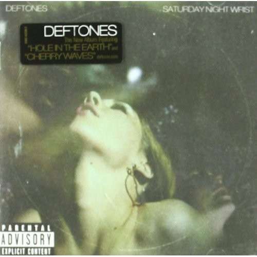 Deftones: Saturday Night Wrist (CD)