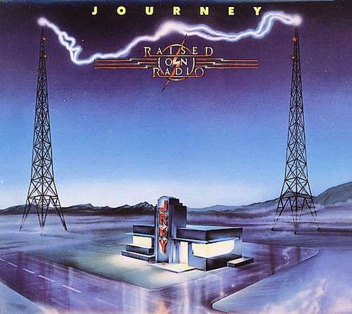Journey: Raised on Radio (CD)