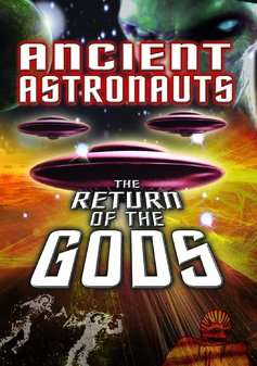 Ancient Astronauts: The Return of the Gods (DVD)