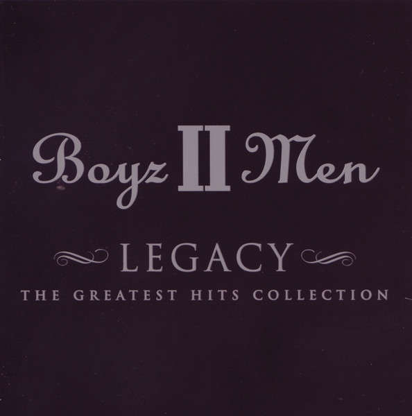 Boyz II Men: Legacy - The Greatest Hits Collection (CD)