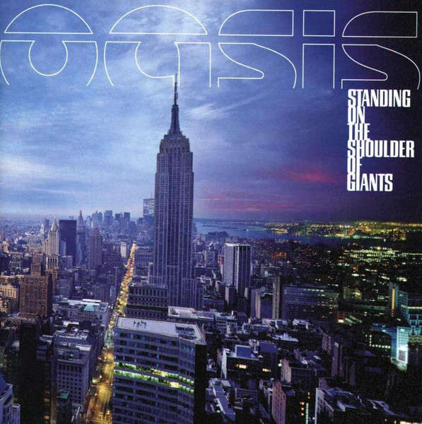 Oasis: Standing on the shoulder of Giants (CD)