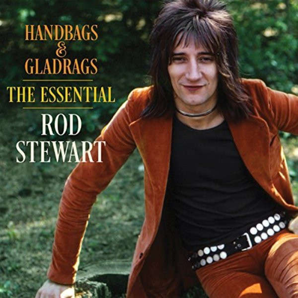 Rod Stewart: Handbags and Gladrags - The Essential (CD)