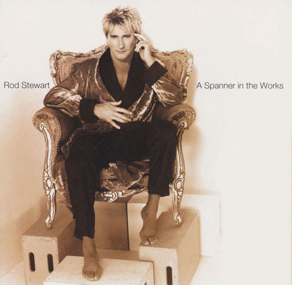 Rod Stewart: Spanner in the works (CD)