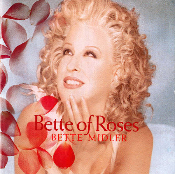 Bette Midler: Bette of Roses (CD)