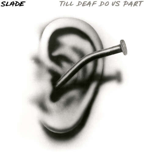 Slade: Till Deaf Do Us Part (Vinyl LP)