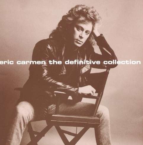 Eric Carmen: The Definitive Collection (CD)