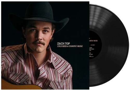 Zach Top: Cold Beer and Country Music (Vinyl LP)