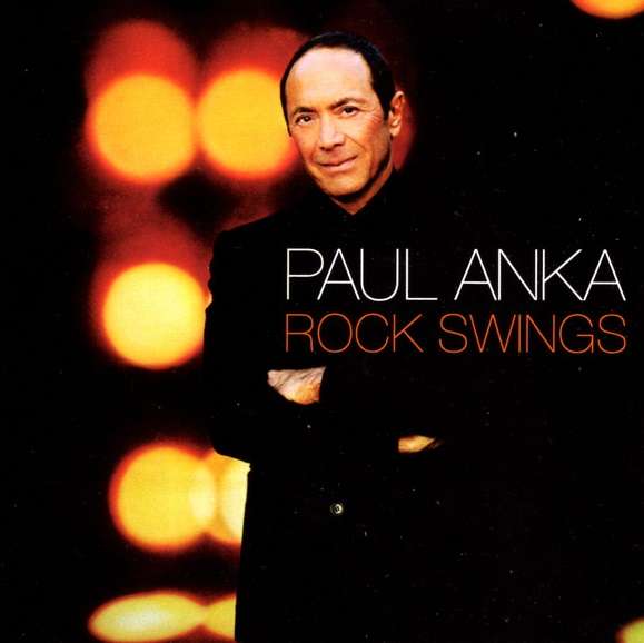 Paul Anka: Rock Swings (CD)