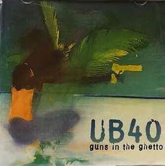 UB40: Guns In The Ghetto (CD)