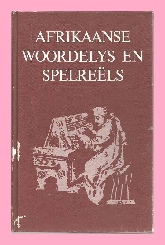 HARD COVER - Afrikaanse Woordelys en Spelreëls [CONDITION GOOD]