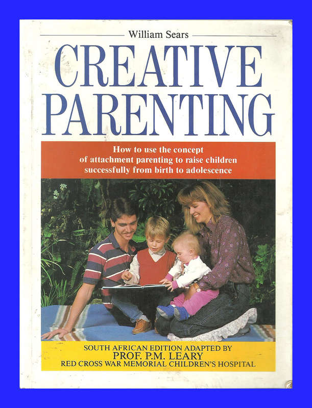SOFT COVER - CREATIVE PARENTING BY WILLIAM SEARS (CONDITION VERY GOOD)