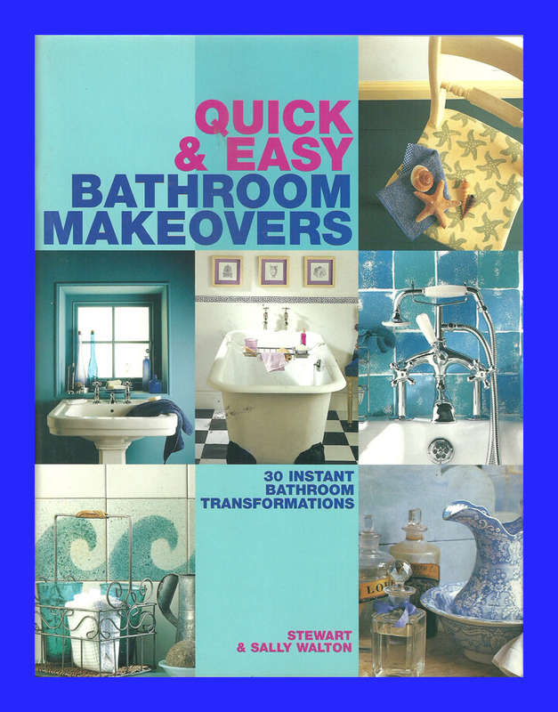 SOFT COVER - QUICK & EASY BATHROOM MAEKEOVERS (CONDITION - NEW)