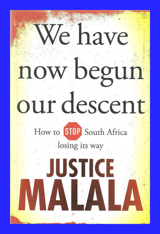 SOFT COVER - WE NOW HAVE BEGUN OUR DESCENT BY JUSTICE MALALA  [CONDITION - AS NEW]